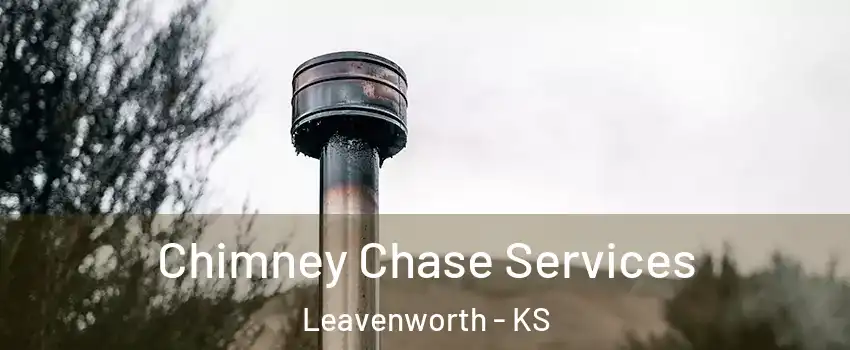  Chimney Chase Services Leavenworth - KS