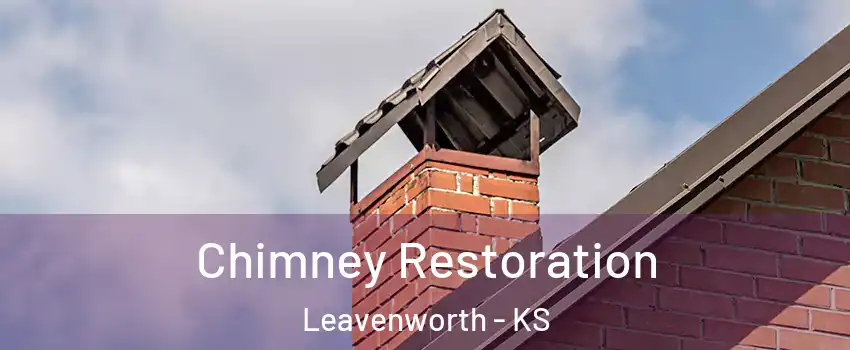  Chimney Restoration Leavenworth - KS