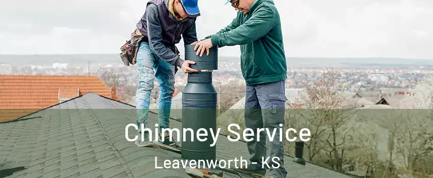  Chimney Service Leavenworth - KS