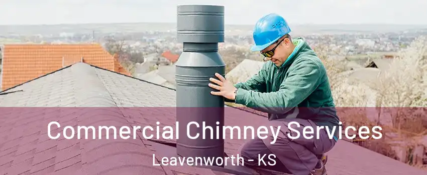  Commercial Chimney Services Leavenworth - KS
