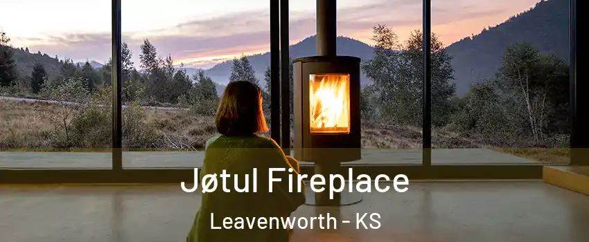  Jøtul Fireplace Leavenworth - KS