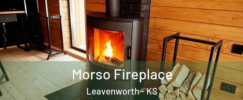  Morso Fireplace Leavenworth - KS