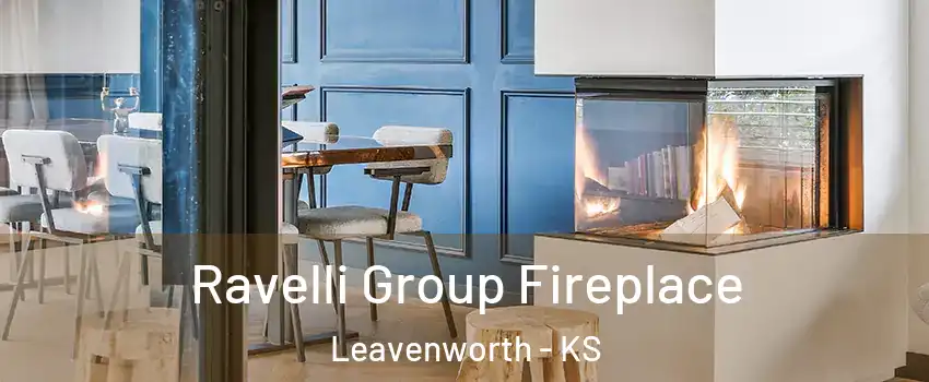  Ravelli Group Fireplace Leavenworth - KS